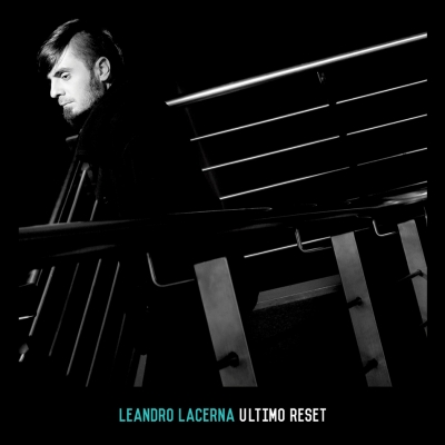 Leandro Lacerna - Ultimo Reset (2014)